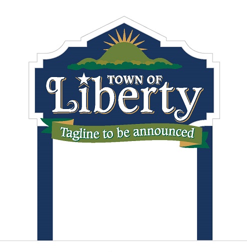 Proposed but incomplete Town of Liberty Welcome Sign