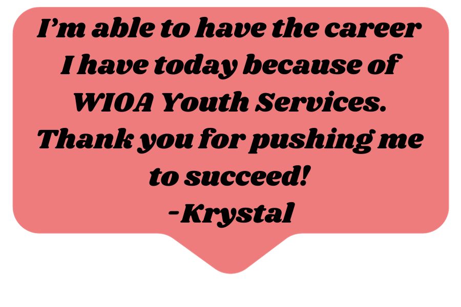 Youth success quote: I owe so much to WIOA Youth services